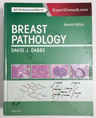 Breast Pathology Second Edition by David J. Dabbs 2017 Hardcover Elsevier
