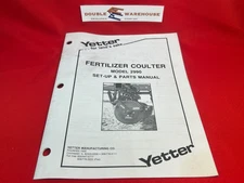 1991 Yetter Fertilizer Coulter Model 2990 Set-Up & Parts Manual 2565-577