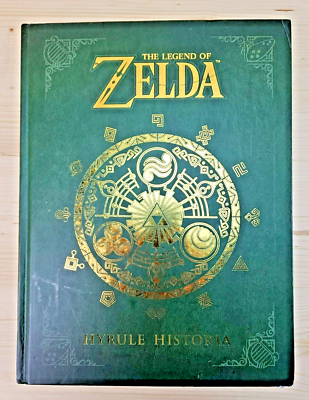 The Legend of Zelda: Hyrule Historia by Shigeru Miyamoto Eiji