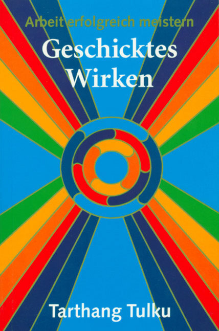 Thumbnail - Geschicktes Wirken Tulku Tarthang 9783928758079
