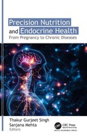 Thakur Gurjeet Singh (U. A.) | Precision Nutrition And Endocrine Health | Buch