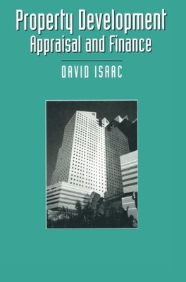 Property Development: Appraisal and Finance (Building and Survey