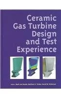 CERAMIC GAS TURBINE DESIGN AND TEST EXPERIENCE (PROGRESS By Van Mark Roode