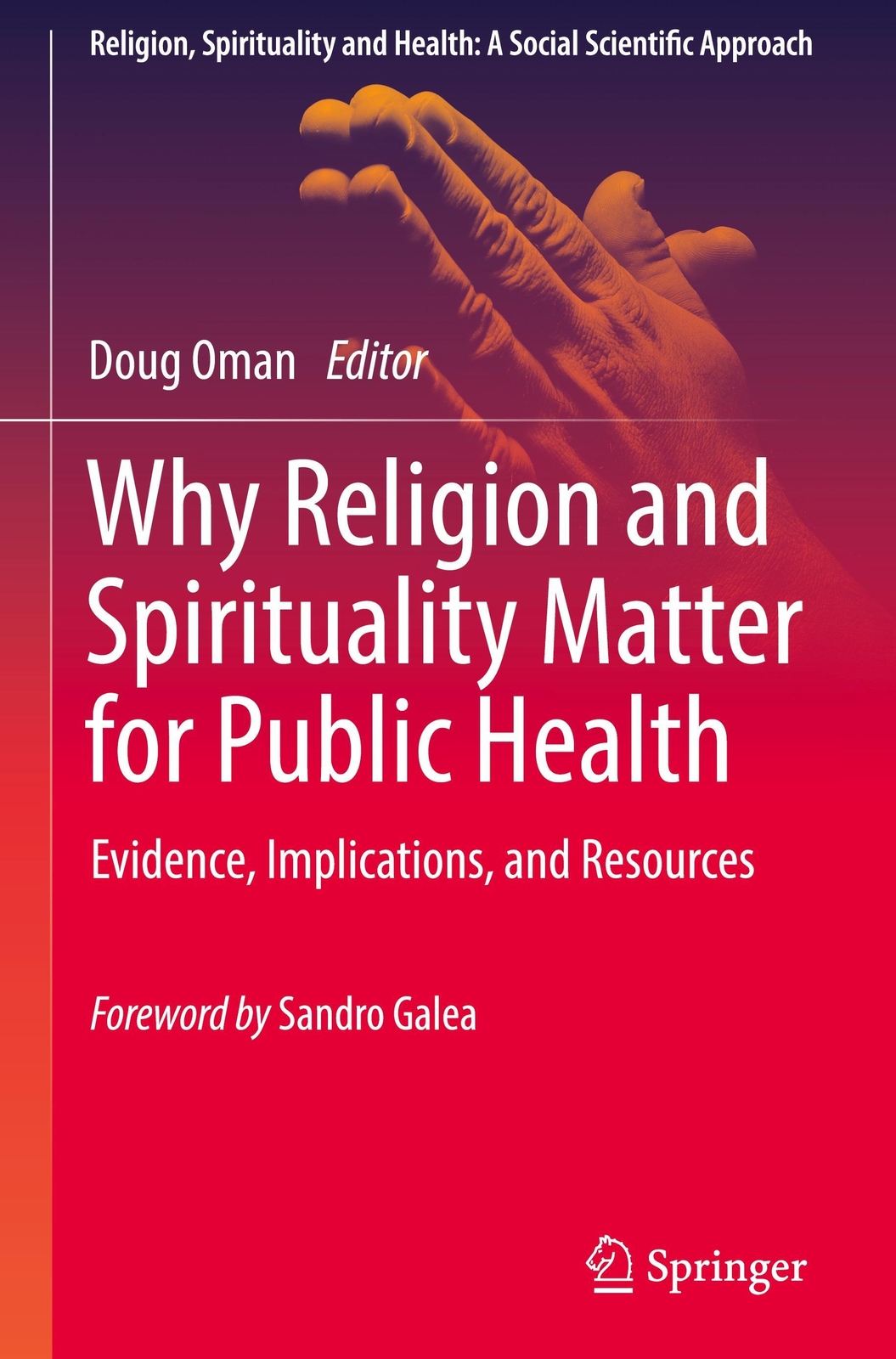 Thumbnail - Doug Oman | Why Religion And Spirituality Matter For Public Health |