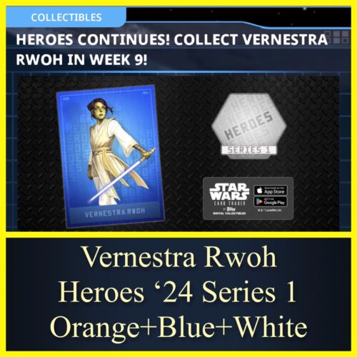 VERNESTRA RWOH-HEROES 2024 SERIES 1-ORANGE+B+W-TOPPS STAR WARS CARD TRADER - Picture 1 of 1