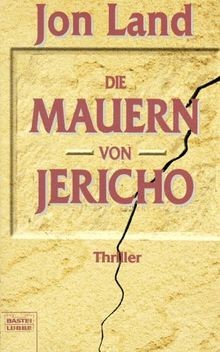 Die Mauern von Jericho von Jon Land | Buch | Zustand akzeptabel