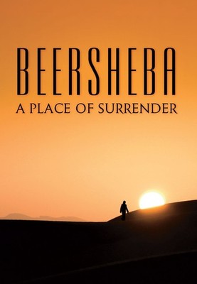 Beersheba: A Place of Surrender DVD NEW
