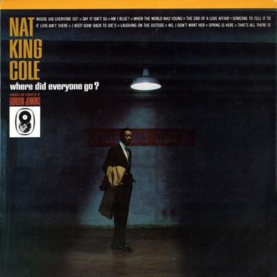 Nat King Cole - Where Did Everyone Go - Used Vinyl Record - F1177z