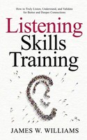 Listening Skills Training James W. Williams Taschenbuch Kartoniert / Broschiert