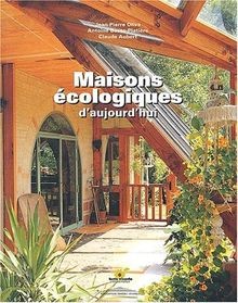 Maisons écologiques daujourdhui von Aubert, Cla... | Buch | Zustand akzeptabel
