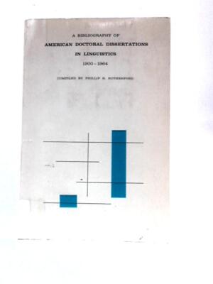 Bibliography of American Doctoral Dissertations in Linguistics (1968) (ID:23823)