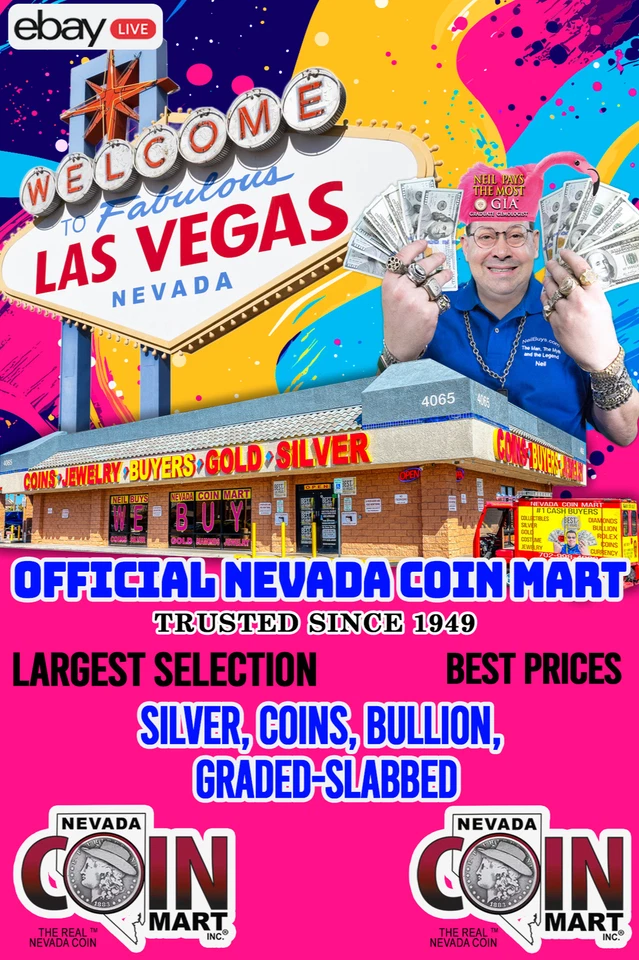 $ OFFICIAL NEVADA COIN MART $ SILVER, COINS, BULLION, GRADED-SLABBED $ #P