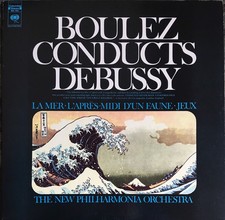 Boulez Conducts Debussy: La Mer / L'Après-Midi d'un Faune / Jeux LP — listing 5