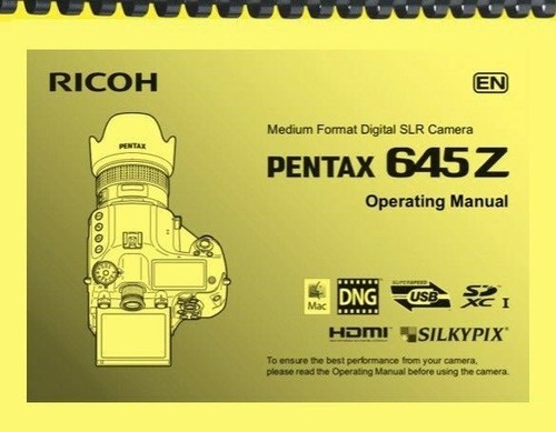 Pentax 645Z Camera OWNER'S OPERATING MANUAL