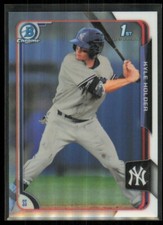 2015 Bowman Draft Picks & Prospects Chrome 1st Refractor Kyle Holder #27
