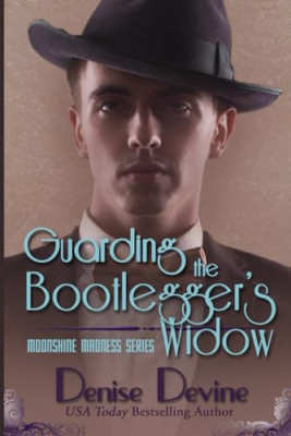 Guarding the Bootlegger's Widow: a Sweet Historical Roa -  NEW Denise Devine 202