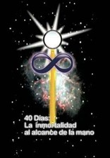 40 Dias La Inmortalidad Al Alcance de la Mano by Juan Martin Gonzalez: New