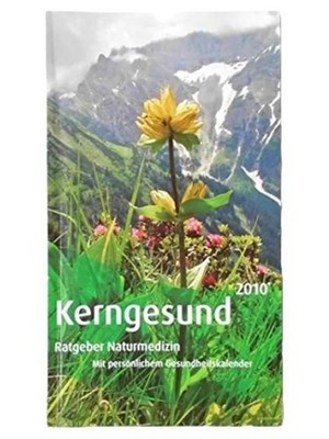 Kerngesund Ratgeber Naturmedizin Gesundheit Alternative Heilmethoden Taschenbuch