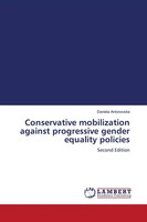 Daniela Antonovska | Conservative Mobilization Against Progressive Gender...
