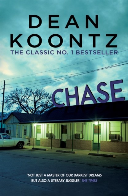 Chase A chilling tale of psychological suspense by Dean Koontz (Paperback Book)