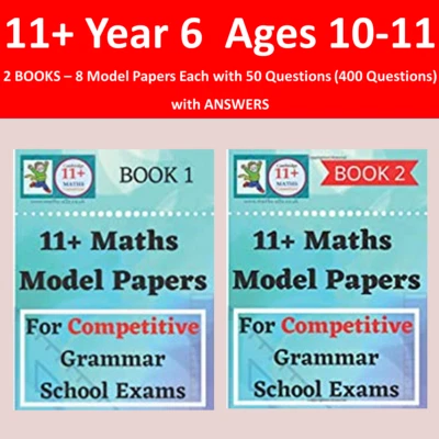 11+ Plus Maths Model Papers for Competitive Grammar School Exams with Answer