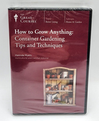 How to Grow Anything Container Gardening Tips and Techniques DVD - Great Courses