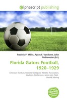 Frederic P. Miller (U. A.) | Florida Gators Football, 1920-1929 | Taschenbuch