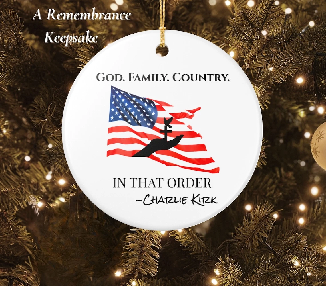 God Family Country Memorial Ornament – Charlie Kirk Quote Flag Cross Keepsake