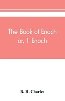 R. H. Charles | The Book Of Enoch, Or, 1 Enoch | Taschenbuch | Englisch (2019)