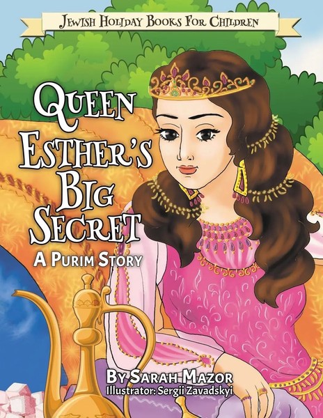 Queen Esther's Big Secret A Purim Story Sarah Mazor Taschenbuch Englisch 2020-image