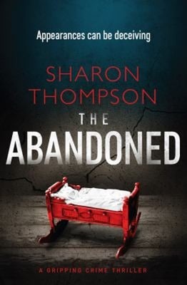 Die Verlassenen: Ein packender Krimi Taschenbuch Sharon Thomps