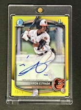 Aron Estrada 2025 1st Bowman Auto Chrome Prospect Yellow Refractor Orioles