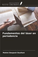 Mohini Deepesh Daultani | Fundamentos Del LáSer En Periodoncia | Taschenbuch