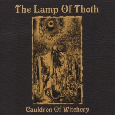 The Lamp of Thoth Cauldron of Witchery (CD) Album (US IMPORT)