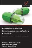 PoróWnawcze Badanie Farmakobotaniczne GatunkóW Baccharis L Tomoe Nakashima