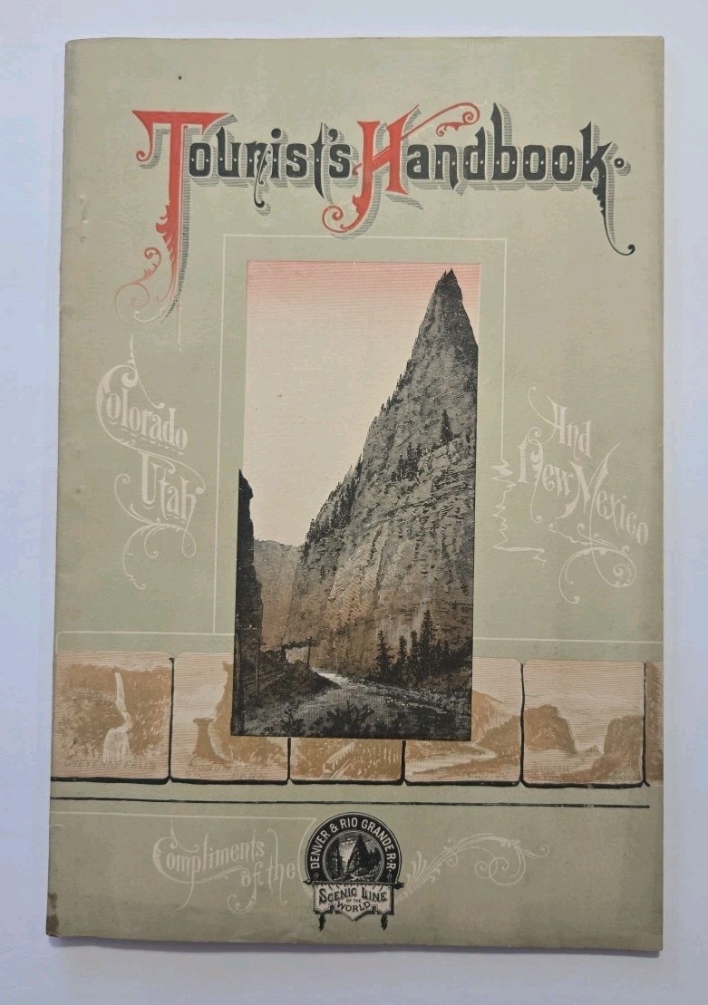Denver and Rio Grand Railroad Tourist Handbook 1890 Map Colorado New Mexico Utah