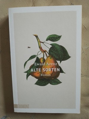 Ewald Arenz: Alte Sorten (9783832165307)
