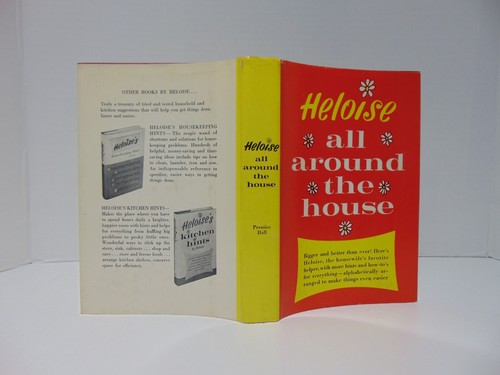 Heloise All Around The House by Heloise Cruse (1965, Hardcover) BCE