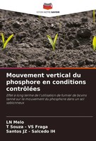 Mouvement Vertical Du Phosphore En Conditions ContrôLéEs Ln Melo (U. A.) Buch