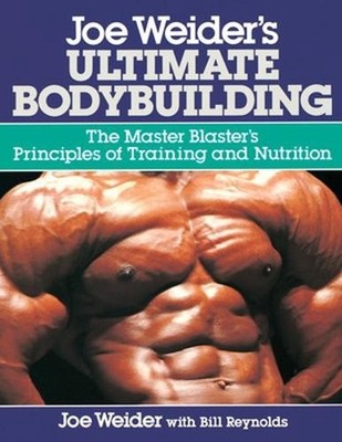 Joe Weider's Ultimate Bodybuilding by Joe Weider (English) Paperback Book