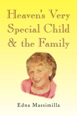 Edna Massimilla | Heaven's Very Special Child & the Family | Taschenbuch (2008)