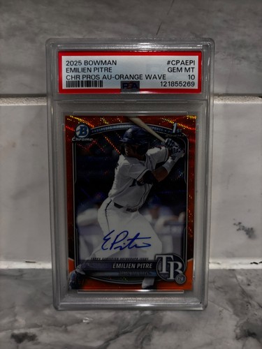 EMILIEN PITRE 2025 Bowman 1st Orange Wave AUTO /25 PSA 10 Rays