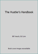 The Hustler's Handbook by Bill Veeck; Ed Linn