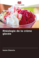 RhéOlogie De La CrèMe GlacéE Ioana Stanciu Taschenbuch FranzöSisch 2024