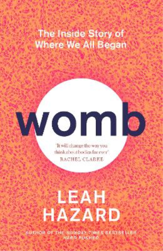 Leah Hazard Womb (Copertina rigida)