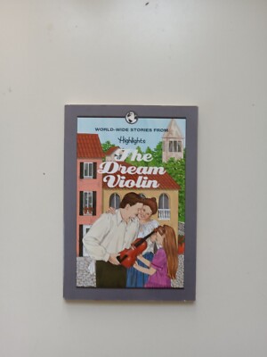 ''The Dream Violin & Other World-Wide Stories from ''Highlights'''' - paperback 1994