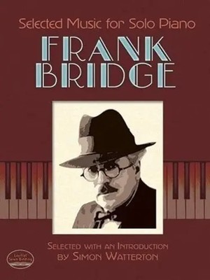 Selected Music For Solo Piano | Frank Bridge | Englisch | Taschenbuch | Buch