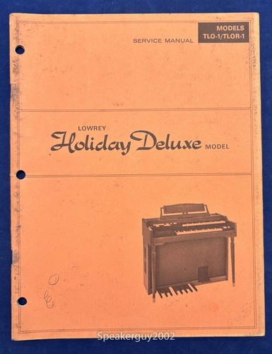 Original Lowrey Organs Service Manual / TLO-1 TLOR-1 Holiday Deluxe -- #3 - 第 1/1 張圖片