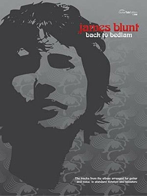 Back to Bedlam (GTAB Songbook) (Paperback) by James Blunt 0571524923