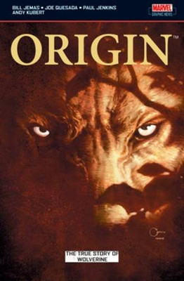 Wolverine: Origin: The True Story of Origin - Jemas, Bill